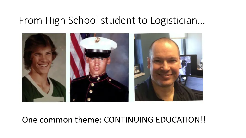 from high school student to logistician