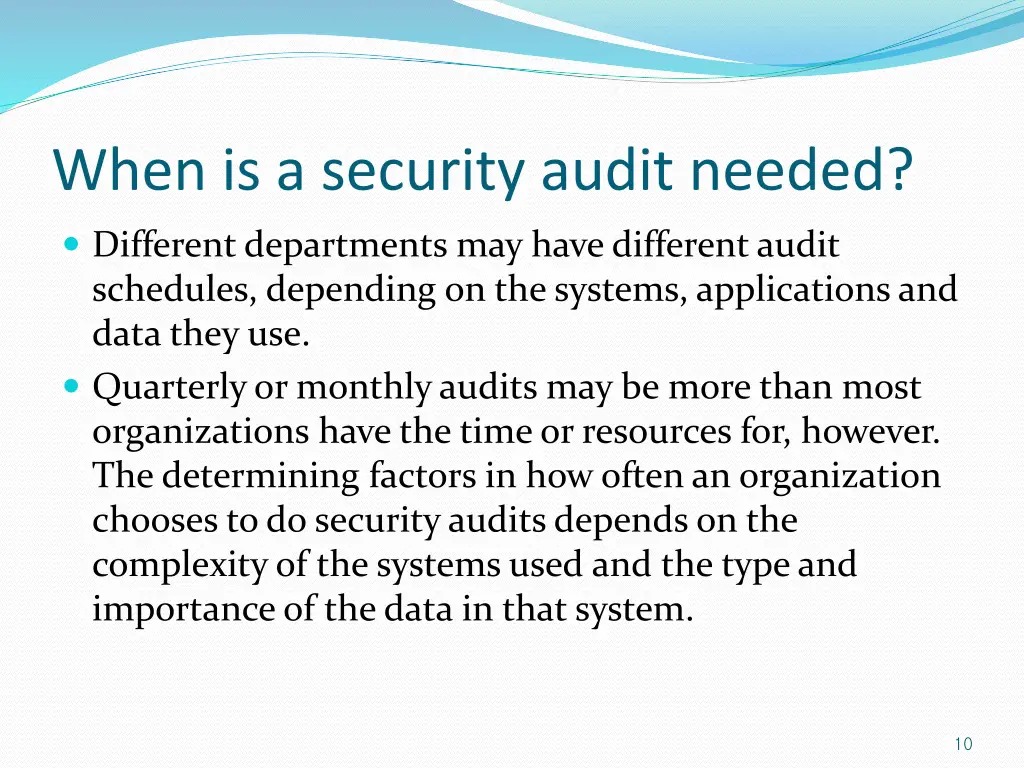 when is a security audit needed 1