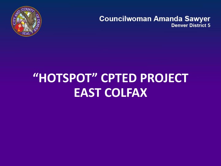 hotspot cpted project east colfax