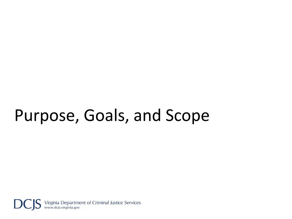 purpose goals and scope