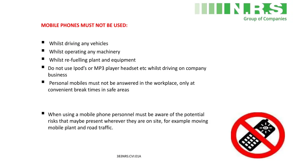 mobile phones must not be used