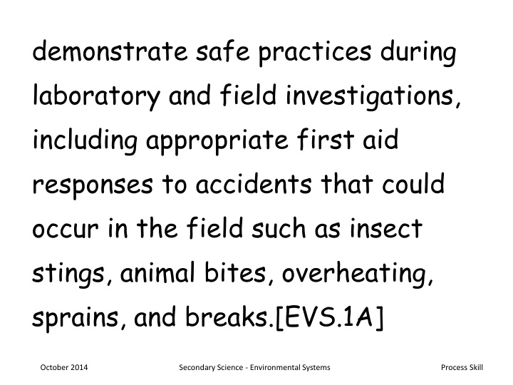 demonstrate safe practices during laboratory