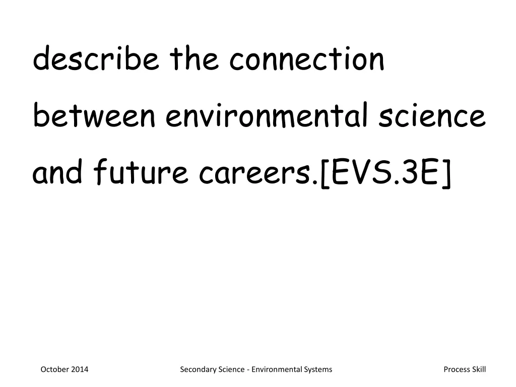 describe the connection between environmental