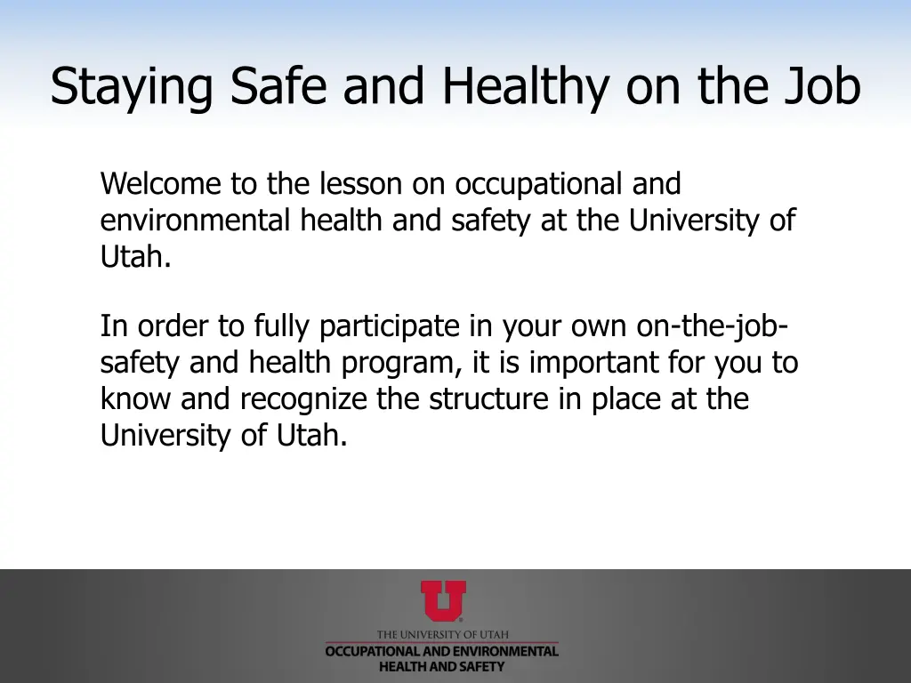 staying safe and healthy on the job
