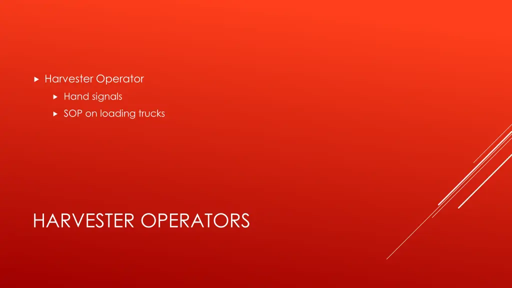 harvester operator