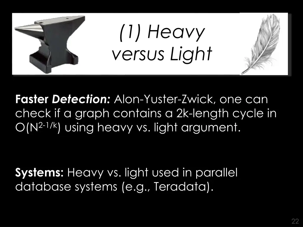 1 heavy versus light