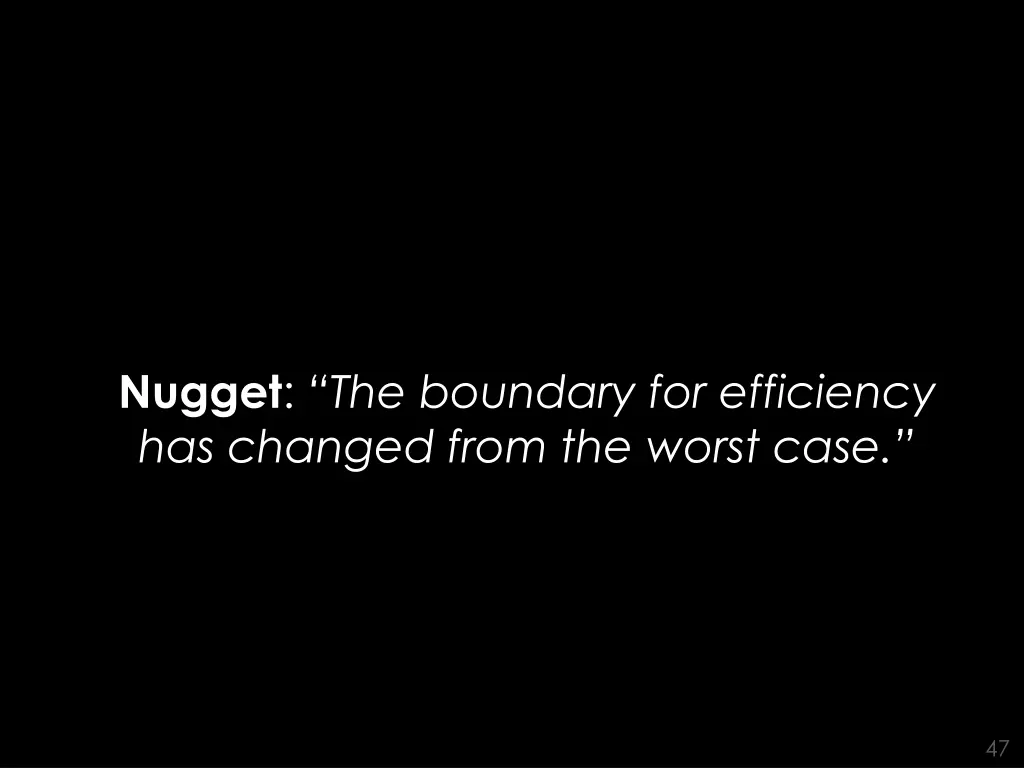 nugget the boundary for efficiency has changed