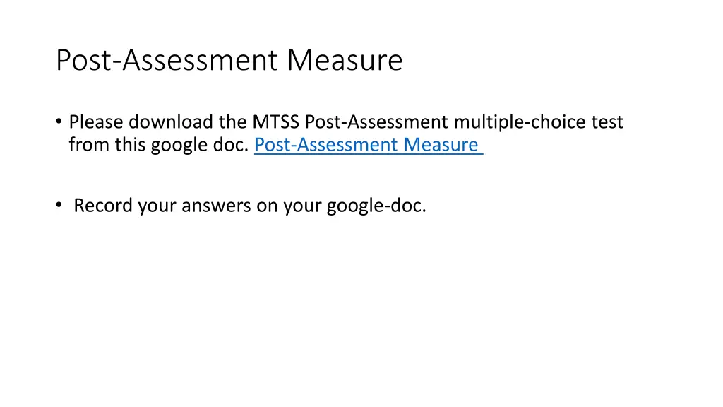 post assessment measure