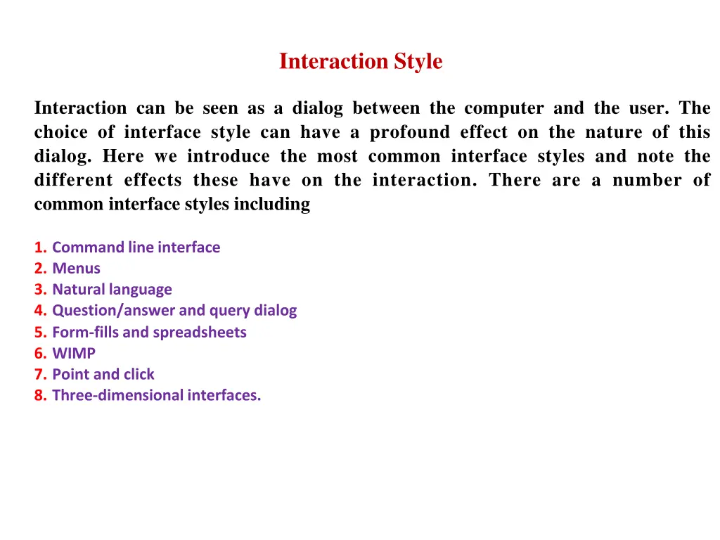 interaction style