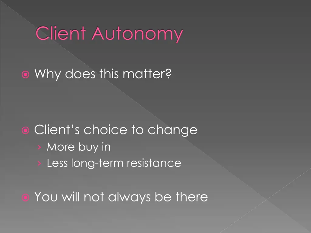 client autonomy 1