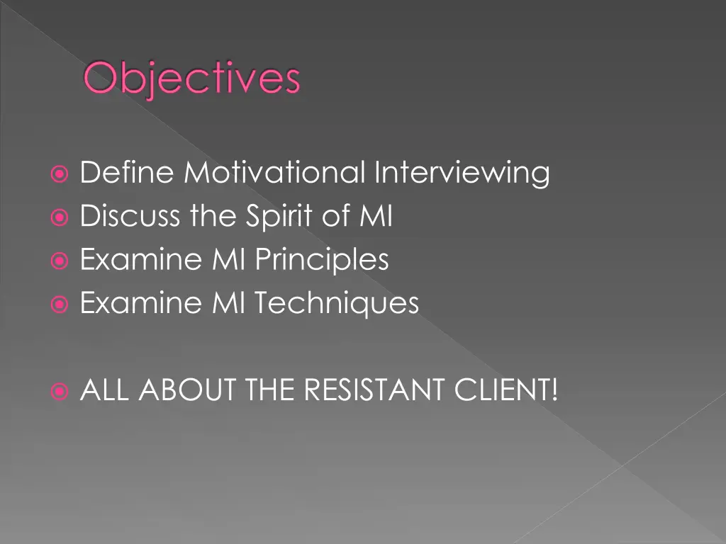 objectives