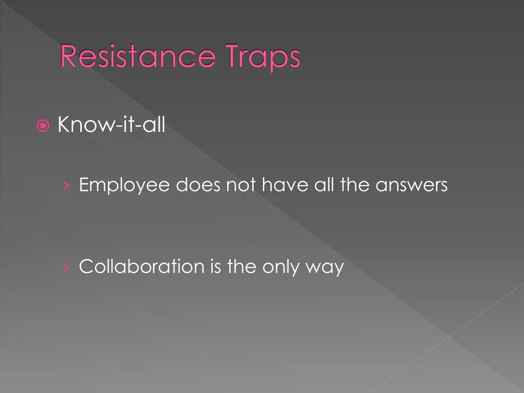 resistance traps 4