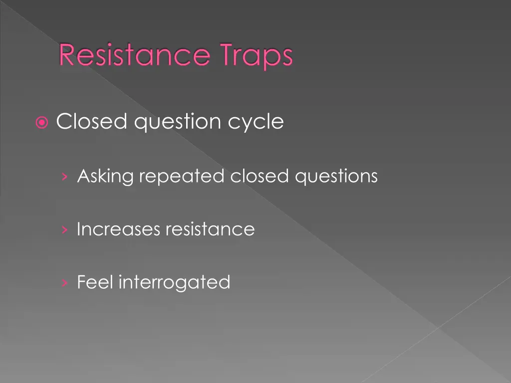 resistance traps