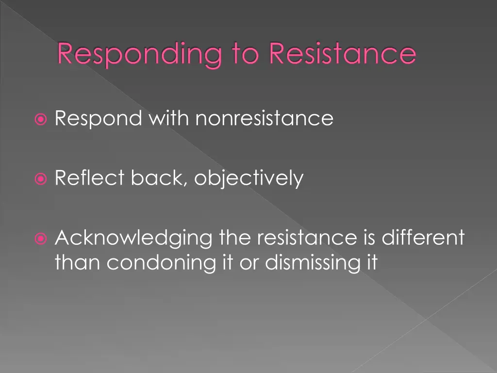 responding to resistance 1