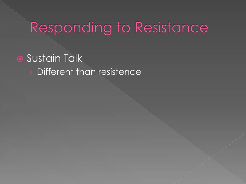 responding to resistance 4