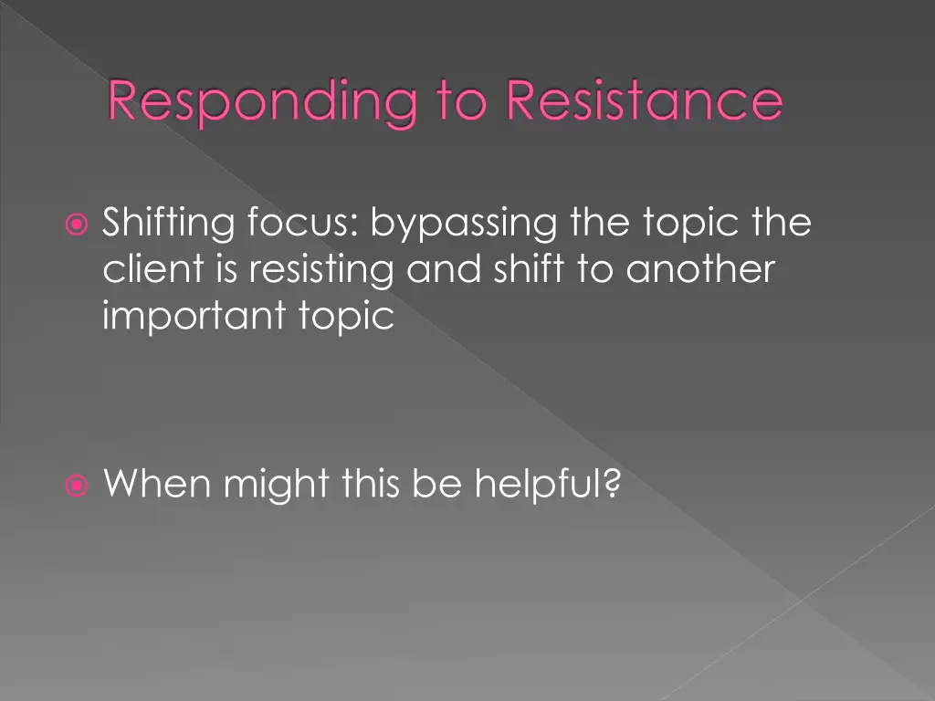 responding to resistance 5