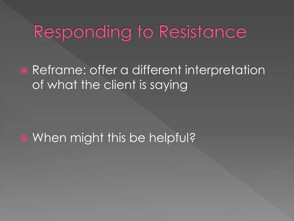 responding to resistance 9
