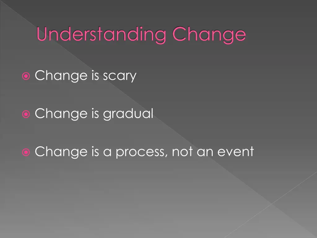 understanding change