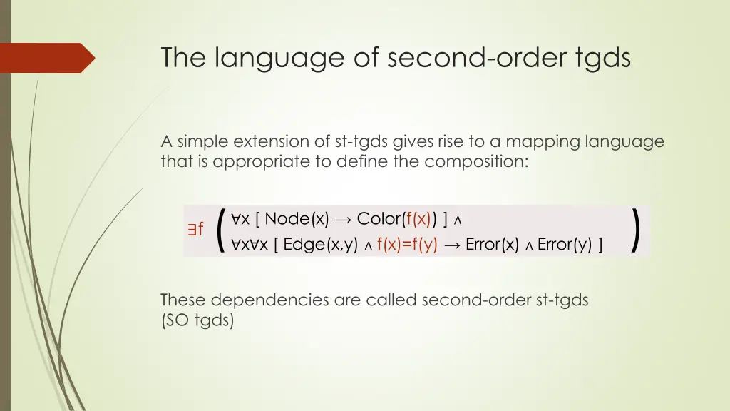 the language of second order tgds