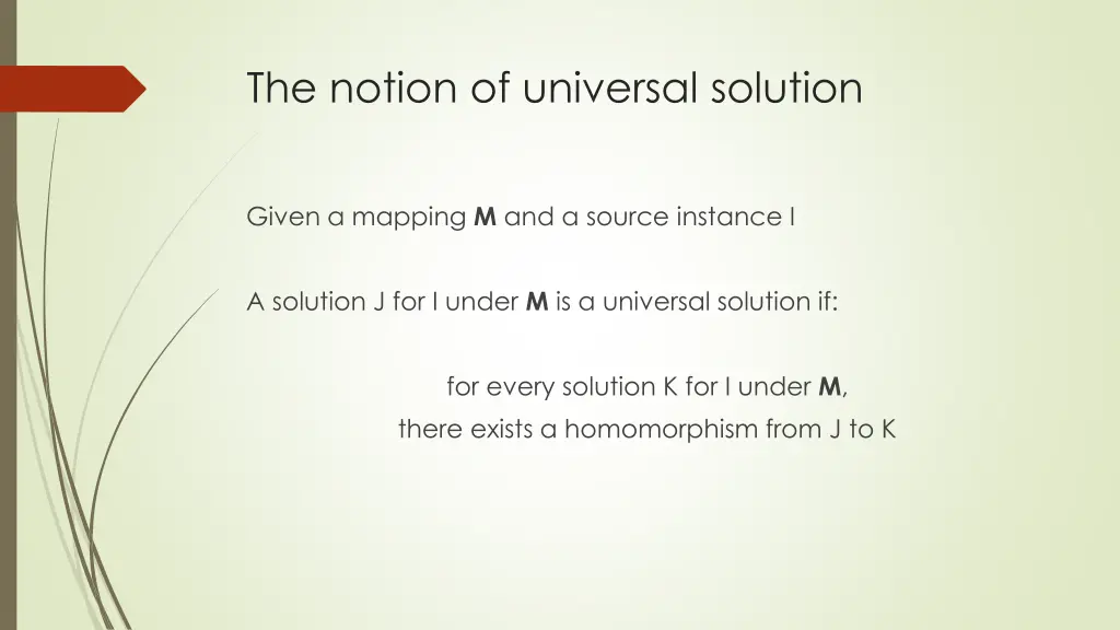 the notion of universal solution