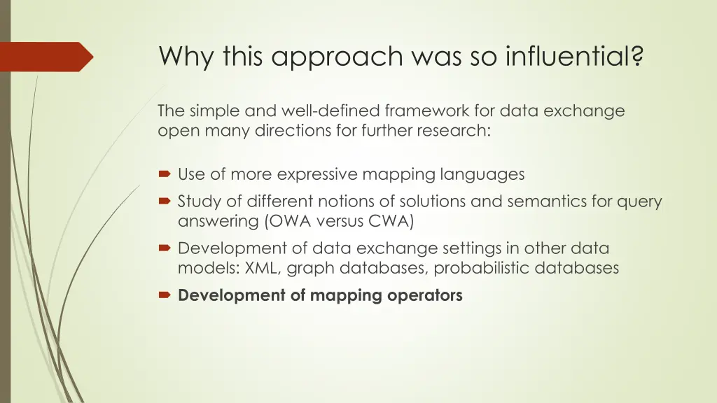 why this approach was so influential 1