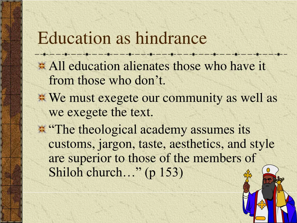 education as hindrance