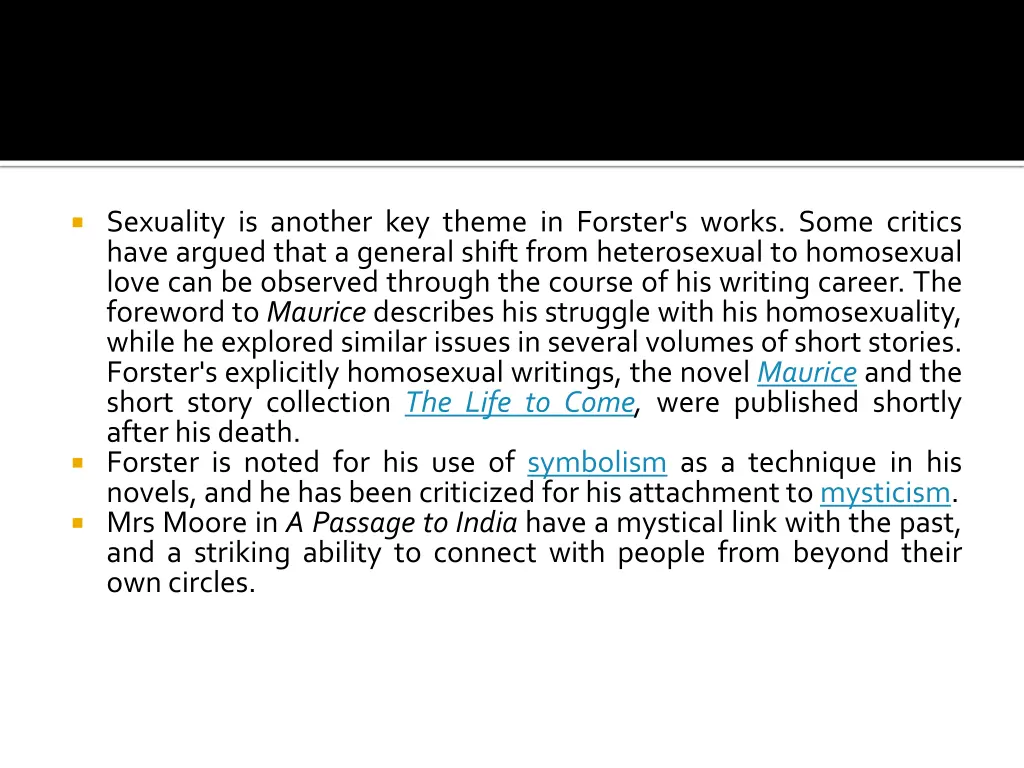 sexuality is another key theme in forster s works