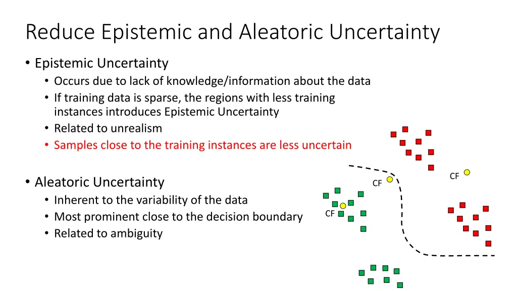 reduce epistemic and aleatoric uncertainty