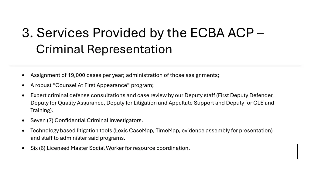 3 services provided by the ecba acp criminal