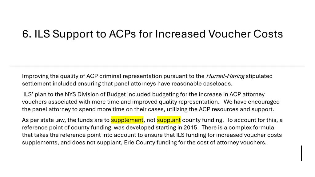 6 ils support to acps for increased voucher costs 1