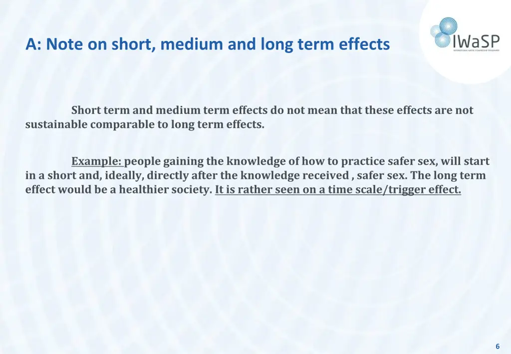 a note on short medium and long term effects