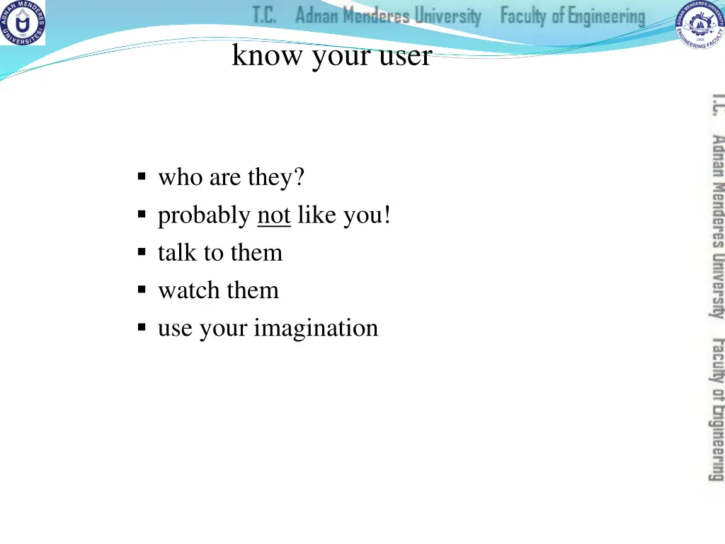 know your user