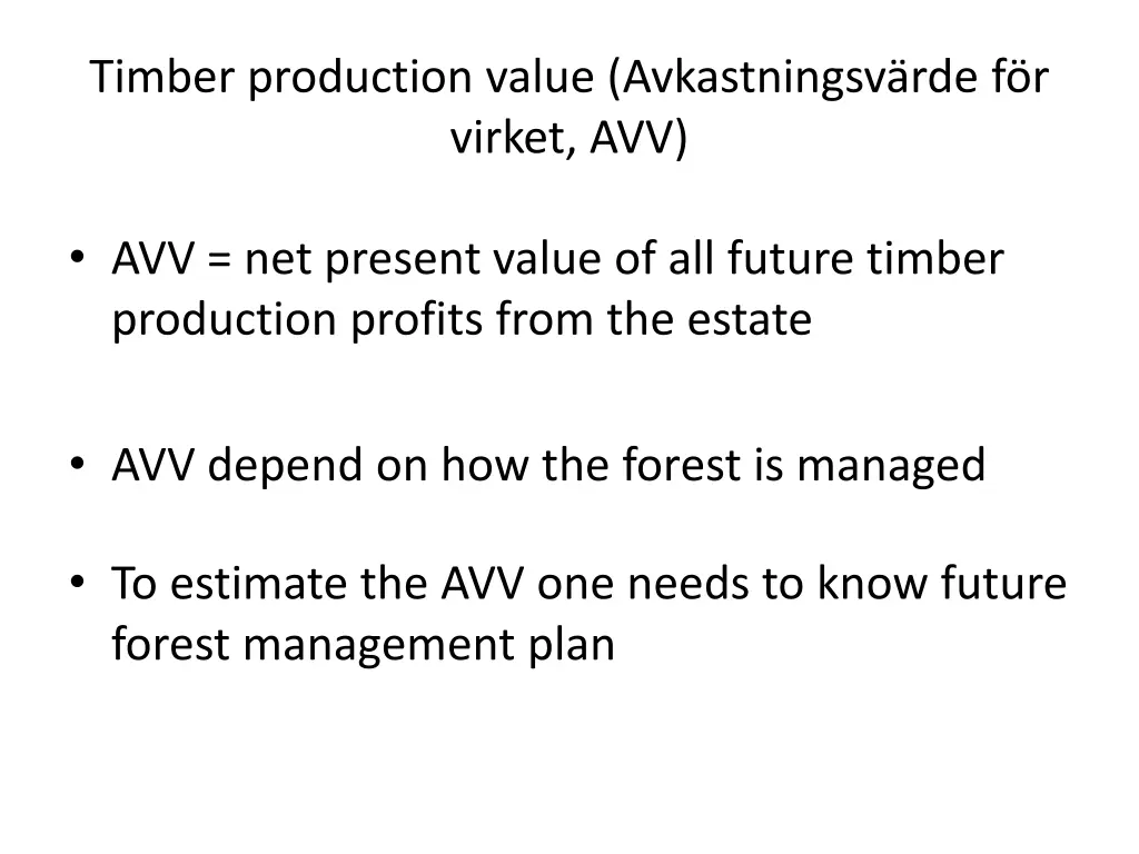timber production value avkastningsv