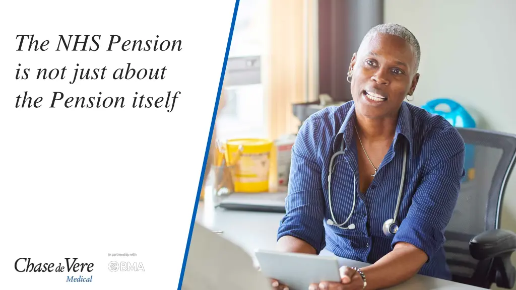 the nhs pension is not just about the pension