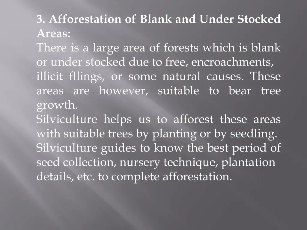 3 afforestation of blank and under stocked areas