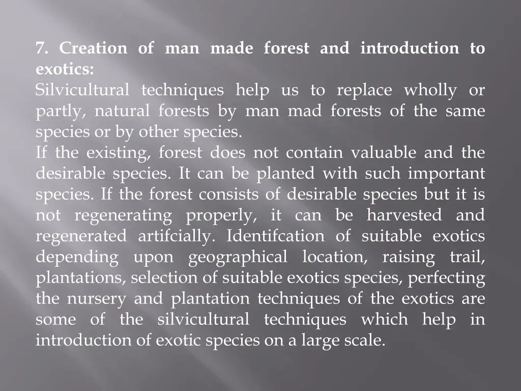 7 creation of man made forest and introduction