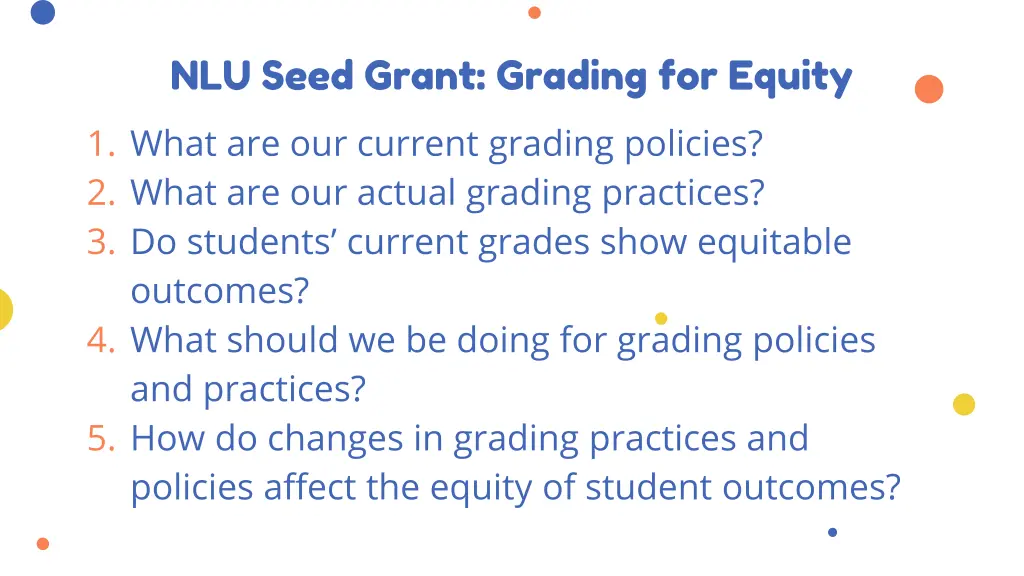 nlu seed grant grading for equity