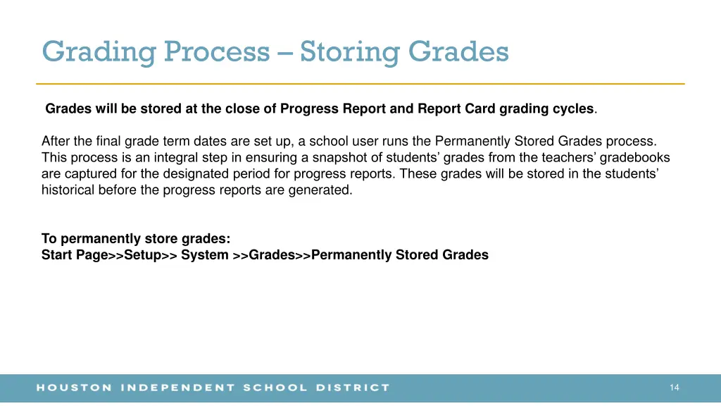 grading process storing grades