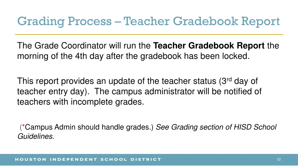grading process teacher gradebook report