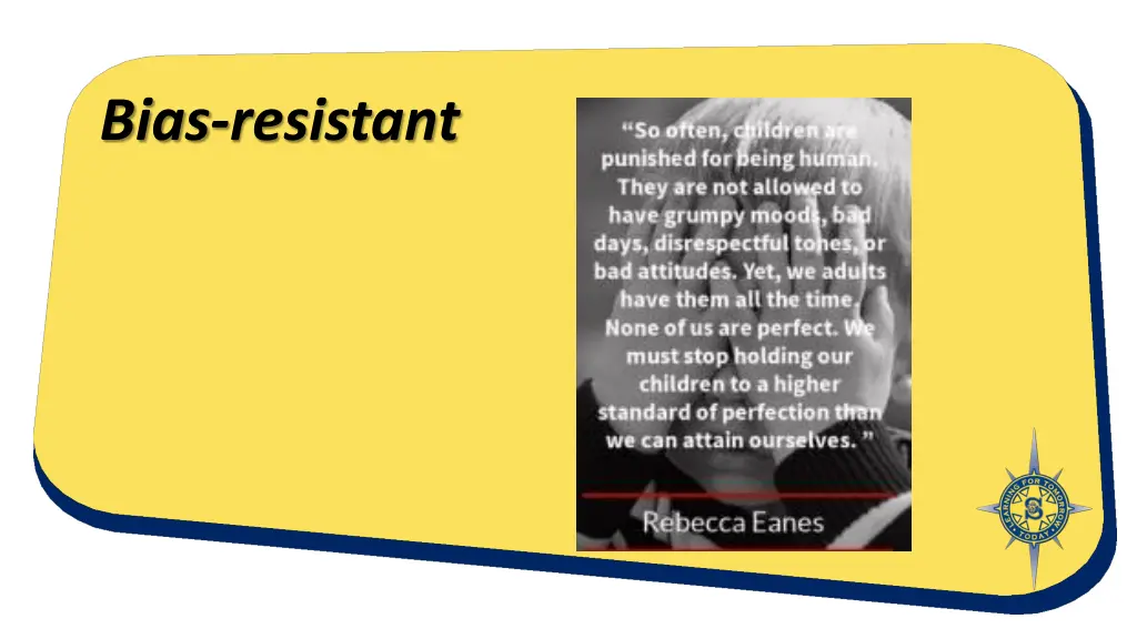 bias resistant