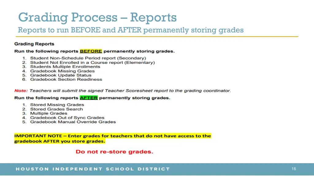 grading process reports reports to run before