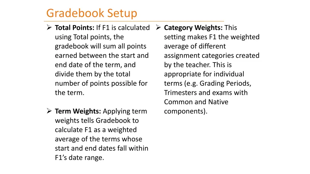 gradebook setup total points if f1 is calculated