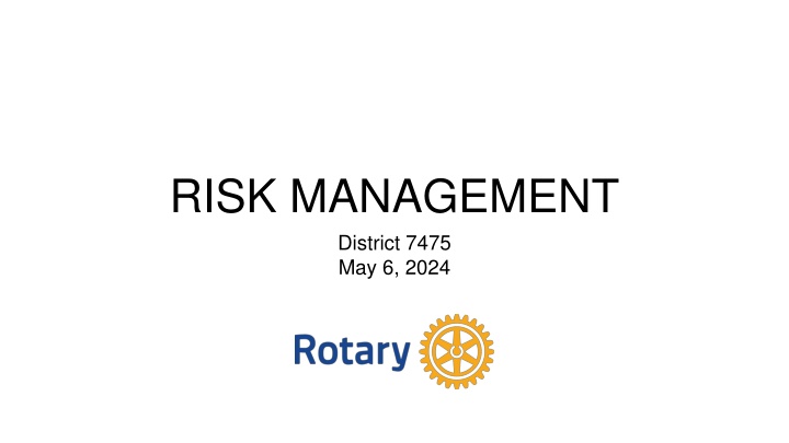 risk management district 7475 may 6 2024