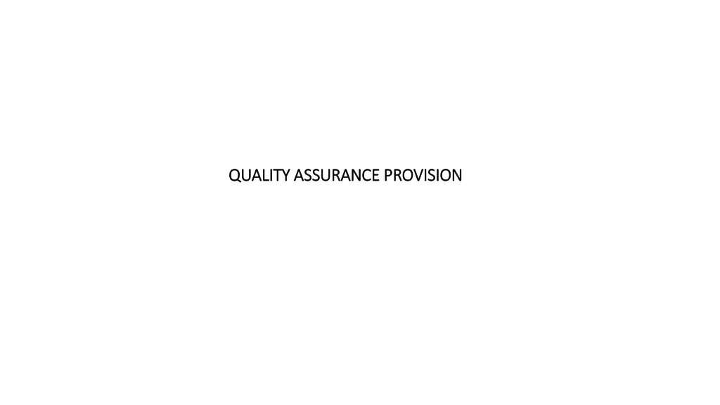 quality assurance provision quality assurance