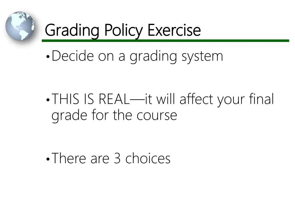 grading policy exercise grading policy exercise