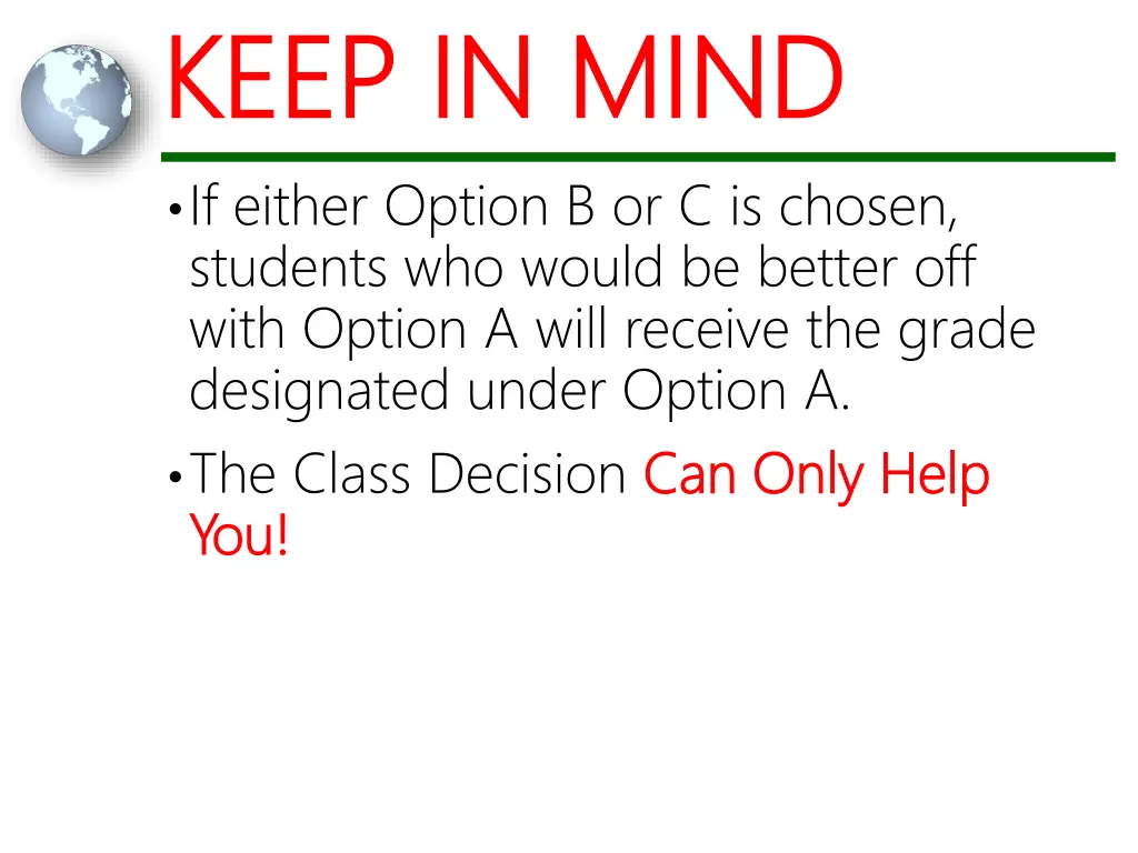 keep in mind keep in mind if either option