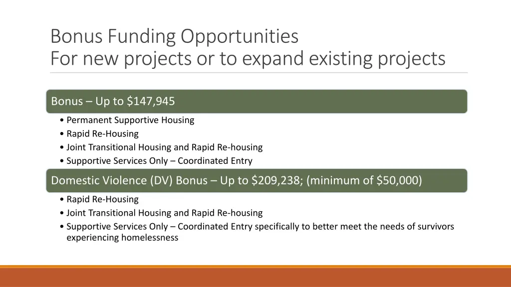 bonus funding opportunities for new projects