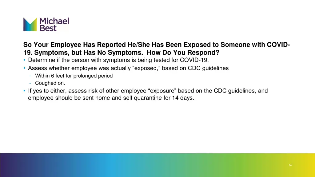so your employee has reported he she has been 1