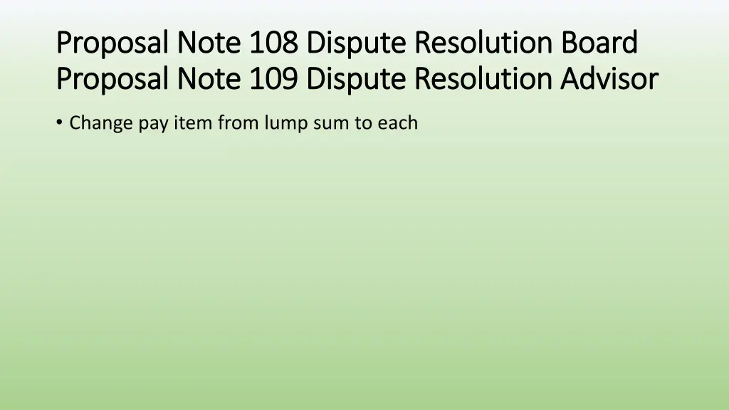 proposal note 108 dispute resolution board