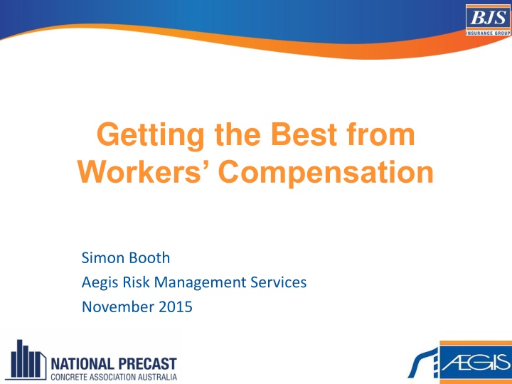 getting the best from workers compensation